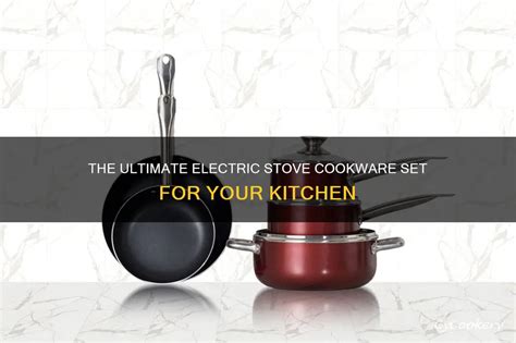 best cookware material for electric stove